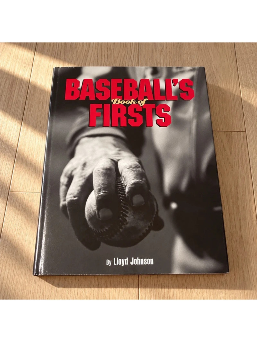 Baseball's Book of Firsts Lloyd Johnson MLB History Trivia Hardcover 1999